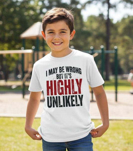 I May Be Wrong but It's Highly Unlikely Youth T-Shirt - lifestyle model mockup - White