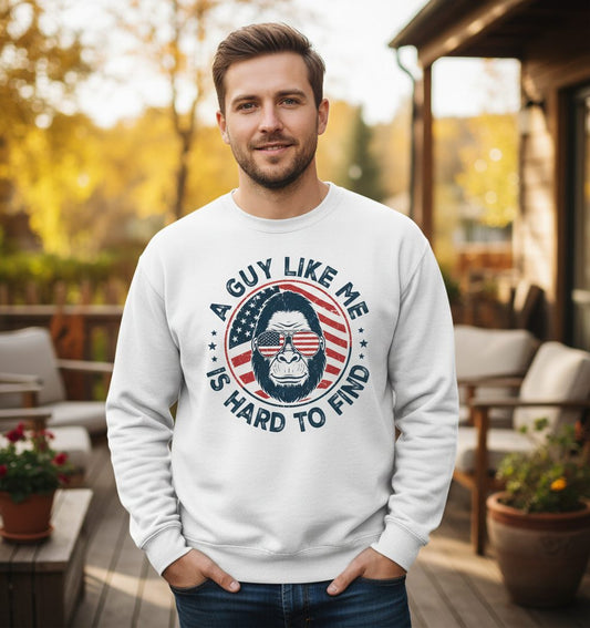 A Guy Like Me Is Hard to Find patriotic bigfoot Sweatshirt White lifestyle mockup
