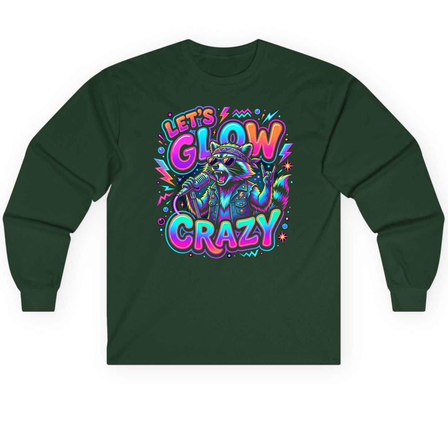 Let's Glow Crazy Funny Rockstar Raccoon Long Sleeve Tee - product mockup - Forest Green