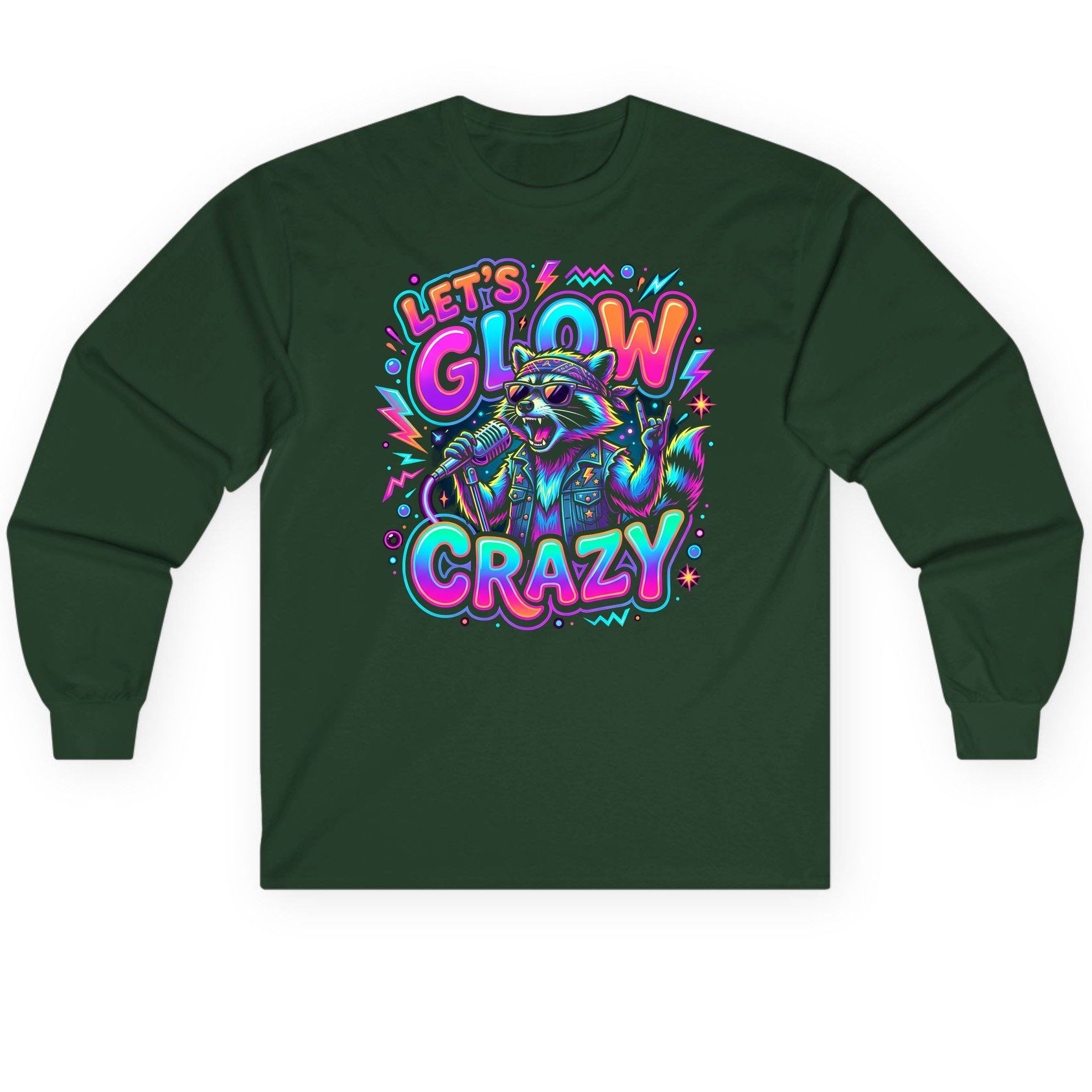 Let's Glow Crazy Funny Rockstar Raccoon Long Sleeve Tee - product mockup - Forest Green