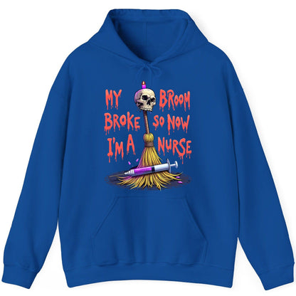 My Broom Broke So Now I'm a Nurse Halloween nurse Hoodie Royal product mockup