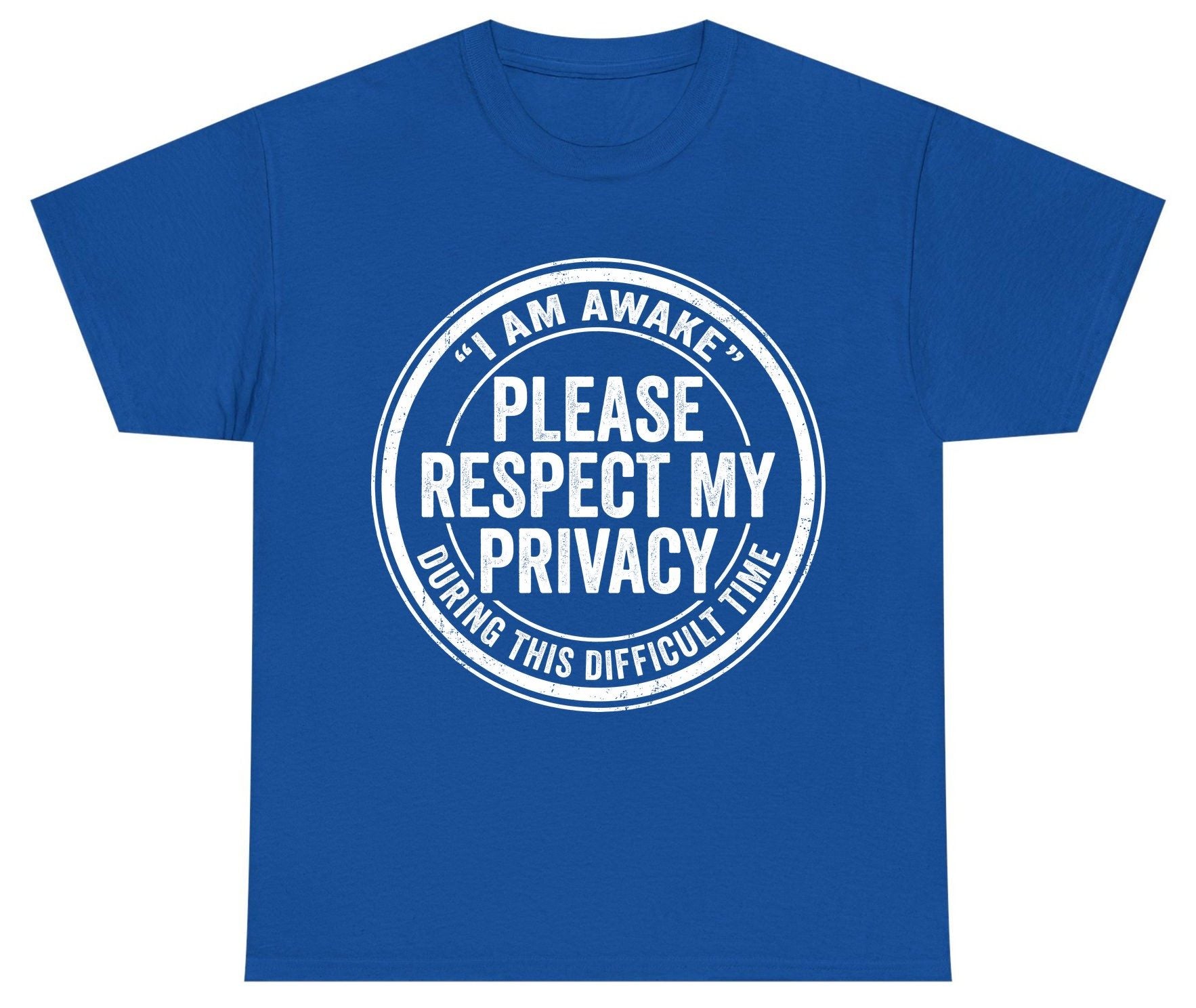 I Am Awake Please Respect My Privacy During This Difficult Time sarcastic humor Youth T-Shirt Royal product mockup