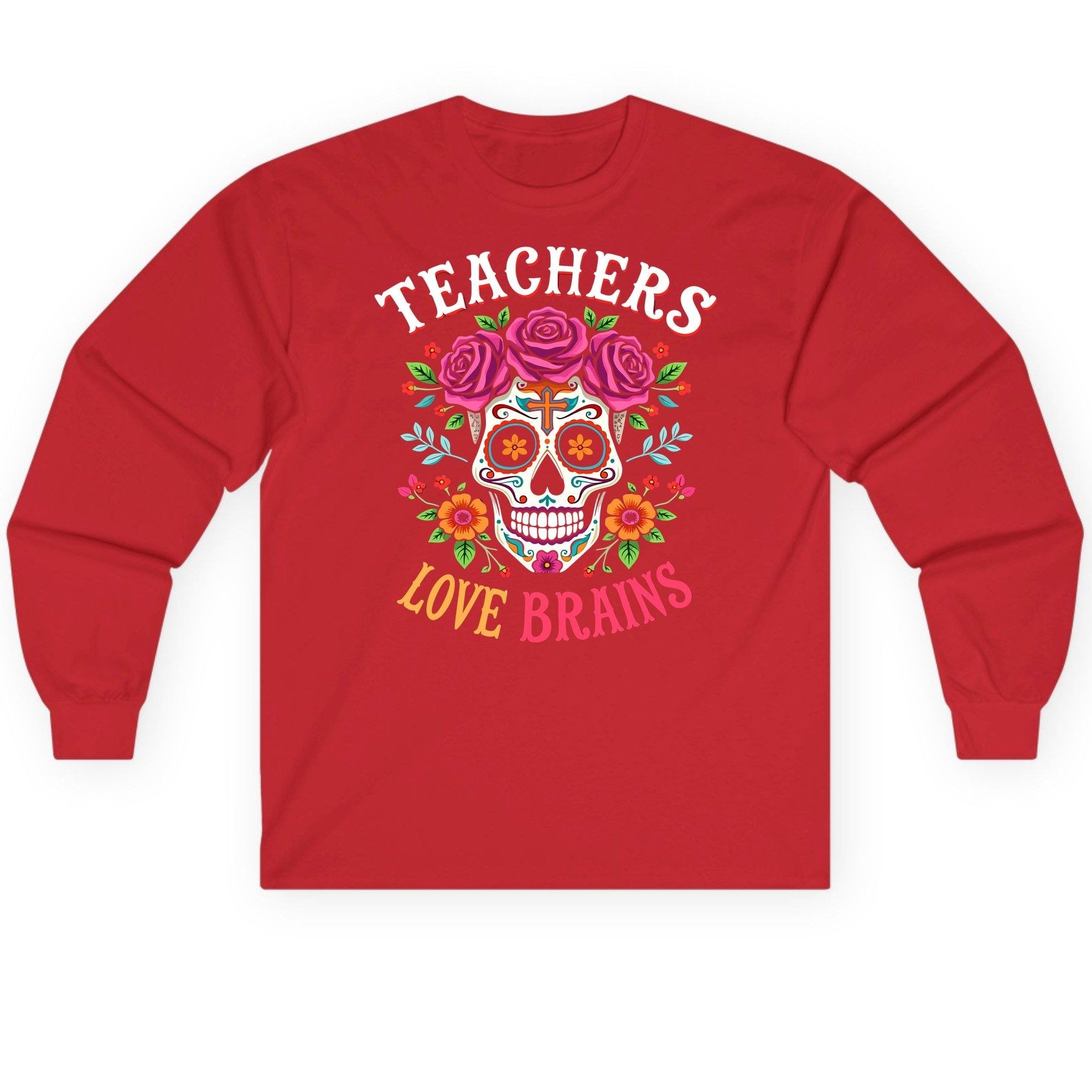 Teachers Love Brains teacher Long Sleeve Tee Red product mockup