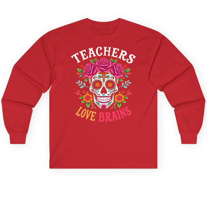 Teachers Love Brains teacher Long Sleeve Tee Red product mockup