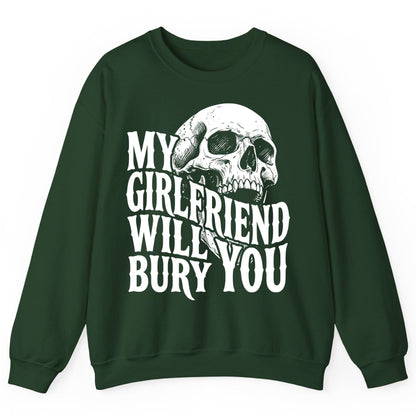 My Girlfriend Will Bury You skull Sweatshirt Forest Green product mockup