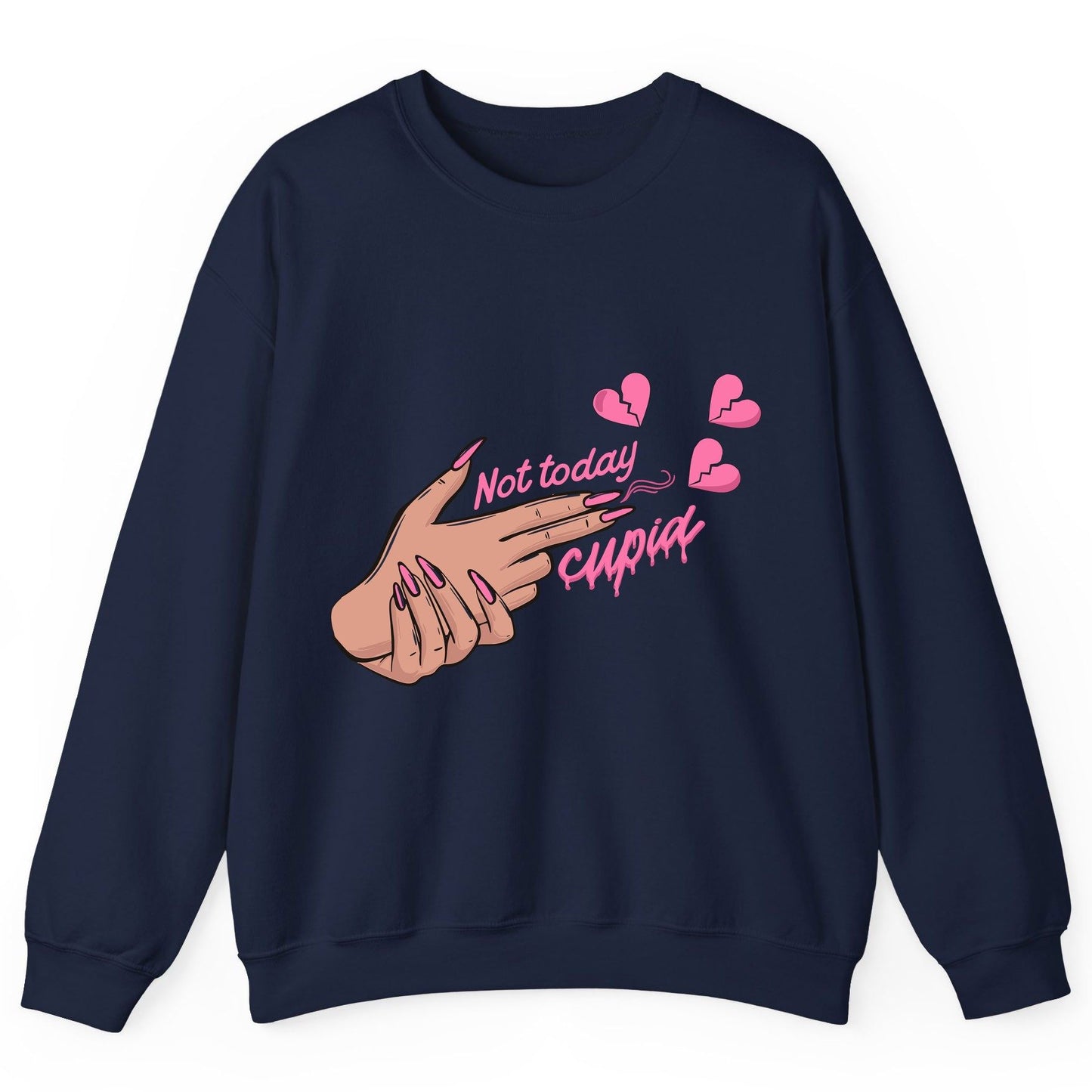 Not Today Cupid anti-Valentine's Day Sweatshirt Navy product mockup