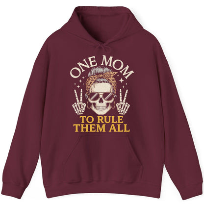 ONE MOM TO RULE THEM ALL Funny Sassy Skull Hoodie - product mockup - Maroon