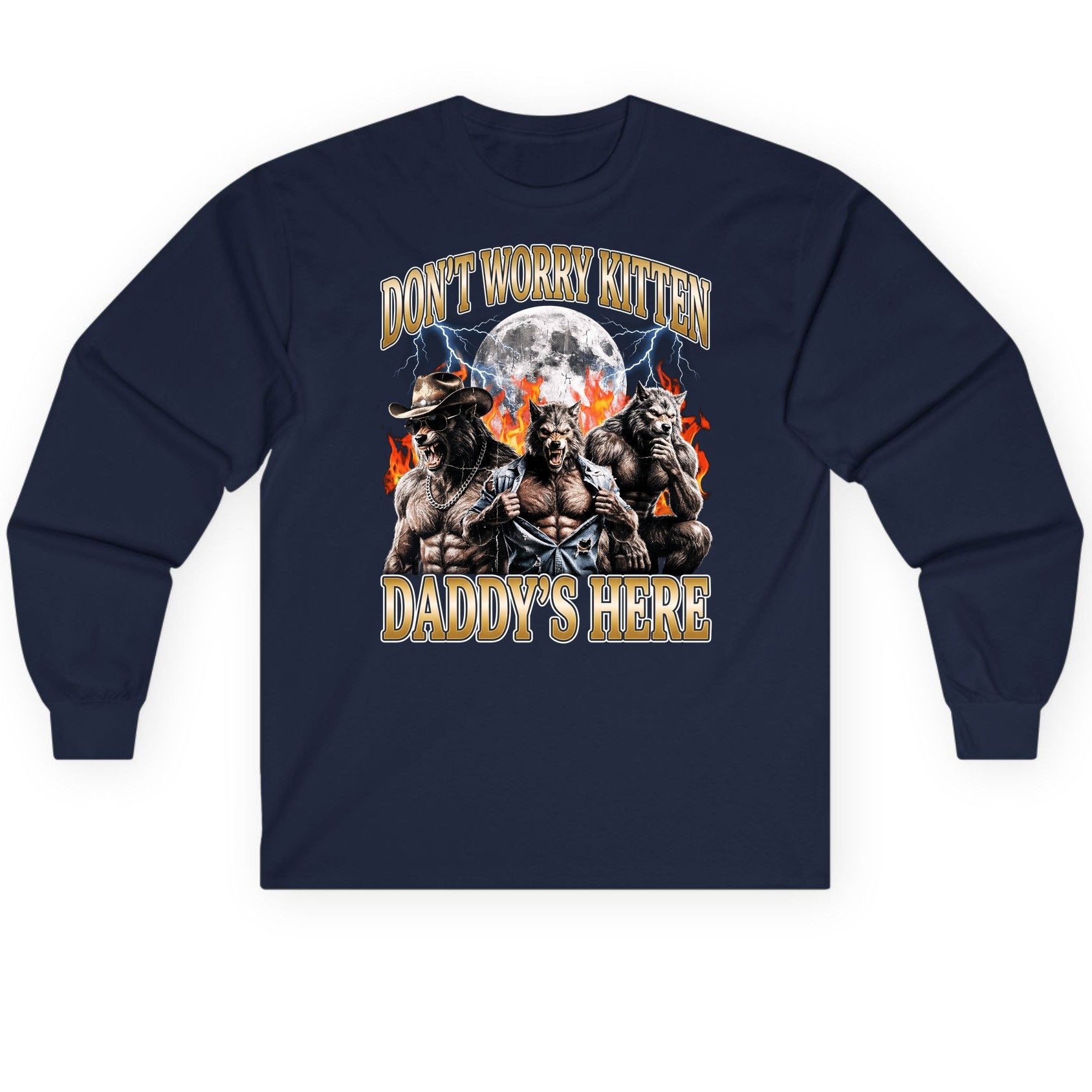 Don't Worry Kitten Daddy's Here werewolves Long Sleeve Tee Navy product mockup