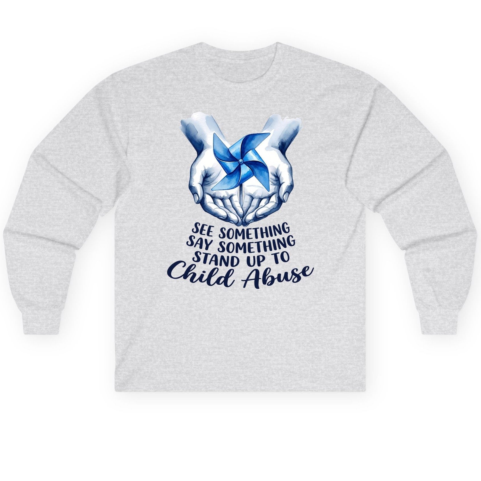 SEE Something SAY Something STAND UP TO Child Abuse Long Sleeve Tee - product mockup - Ash