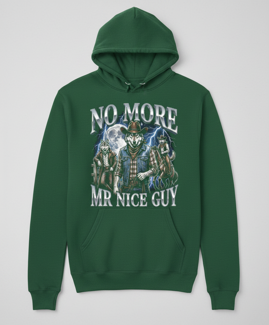 No More Mr Nice Guy Cowboy Wolf Hoodie - product mockup - Forest Green