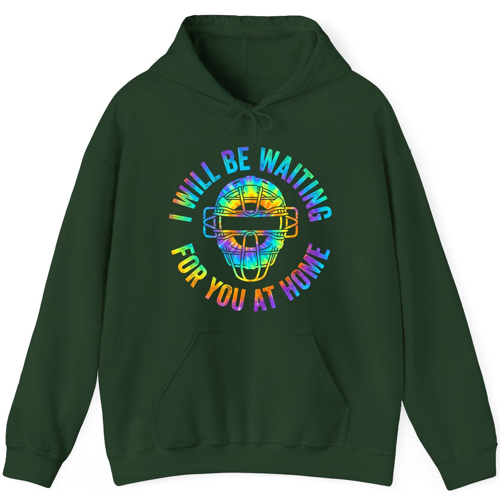 I Will Be Waiting for You at Home baseball catcher Hoodie Forest Green product mockup