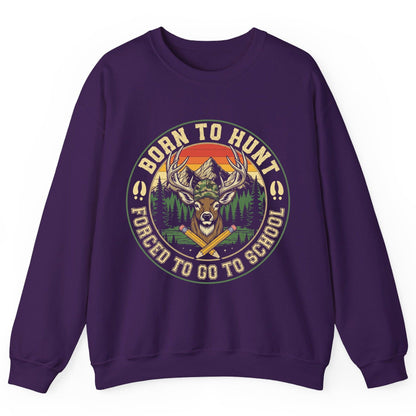 Born to Hunt Forced to Go to School hunting Sweatshirt Purple product mockup