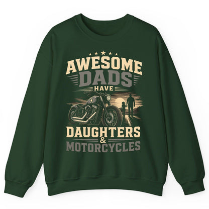 Awesome Dads Have Daughters & Motorcycles biker dad Sweatshirt Forest Green product mockup