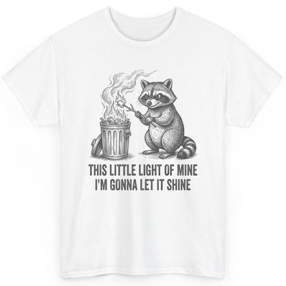 THIS LITTLE LIGHT OF MINE I'M GONNA LET IT SHINE Raccoon T-Shirt White product mockup