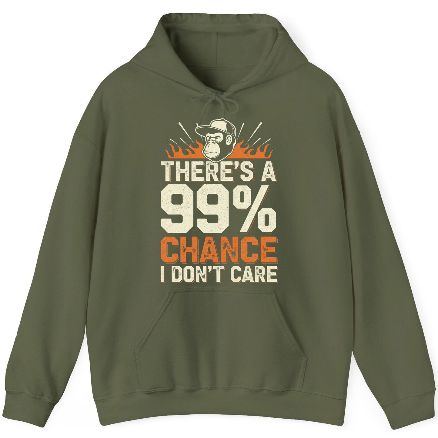 There's a 99% Chance I Don't Care sarcastic monkey Hoodie Military Green product mockup