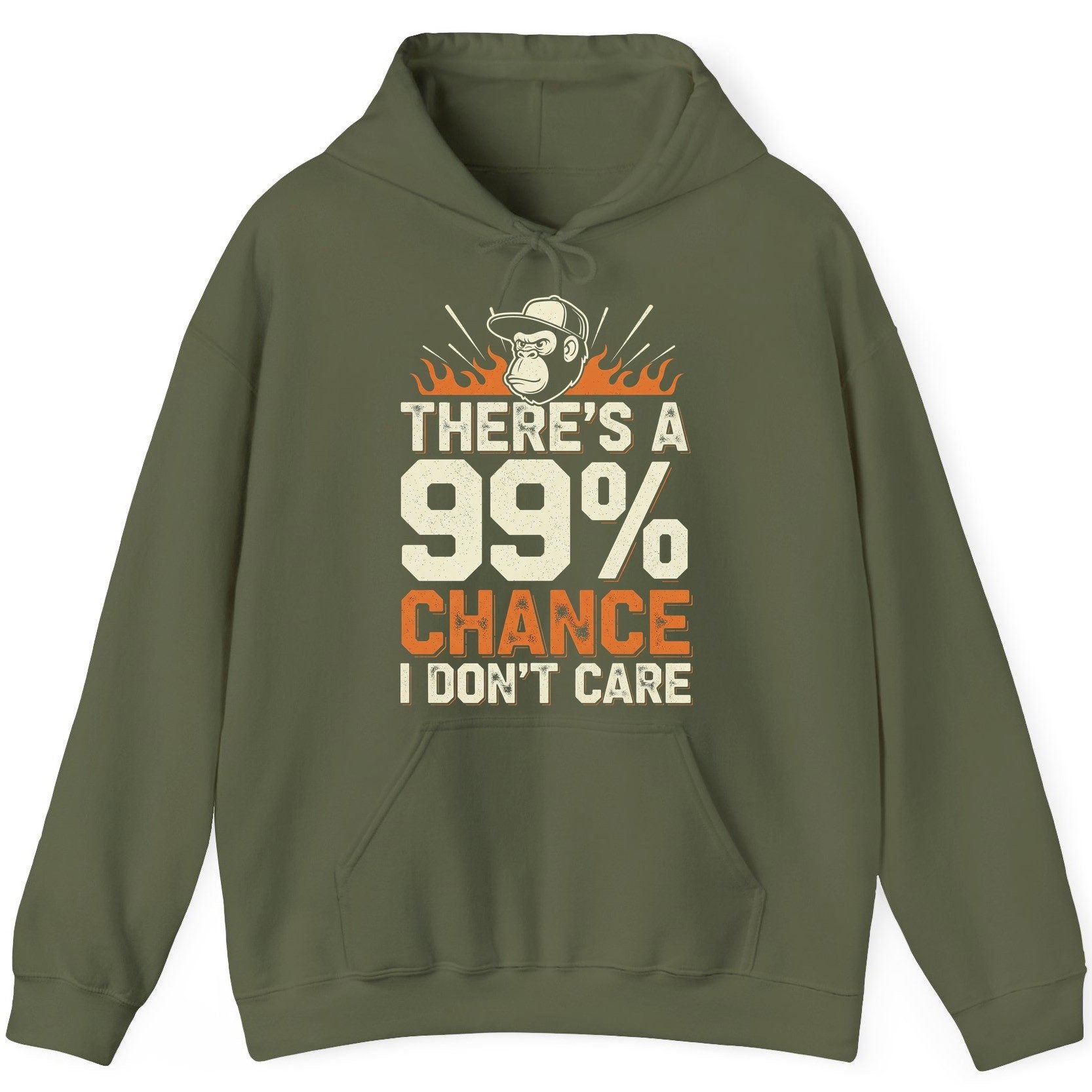There's a 99% Chance I Don't Care sarcastic monkey Hoodie Military Green product mockup