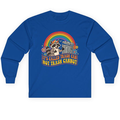 It's Called Trash Can Not Trash Cannot raccoon Long Sleeve Tee Royal product mockup
