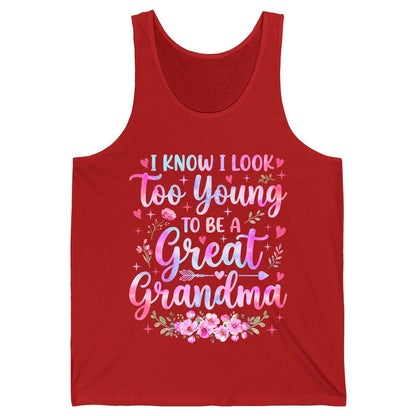 I KNOW I LOOK Too Young TO BE a Great Grandma Grandmothers Tank Top - product mockup - Red