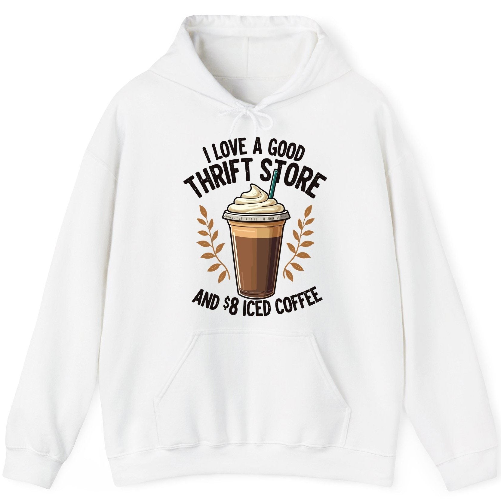 I Love a Good Thrift Store and 8 Iced Coffee coffee and thrifting Hoodie White product mockup