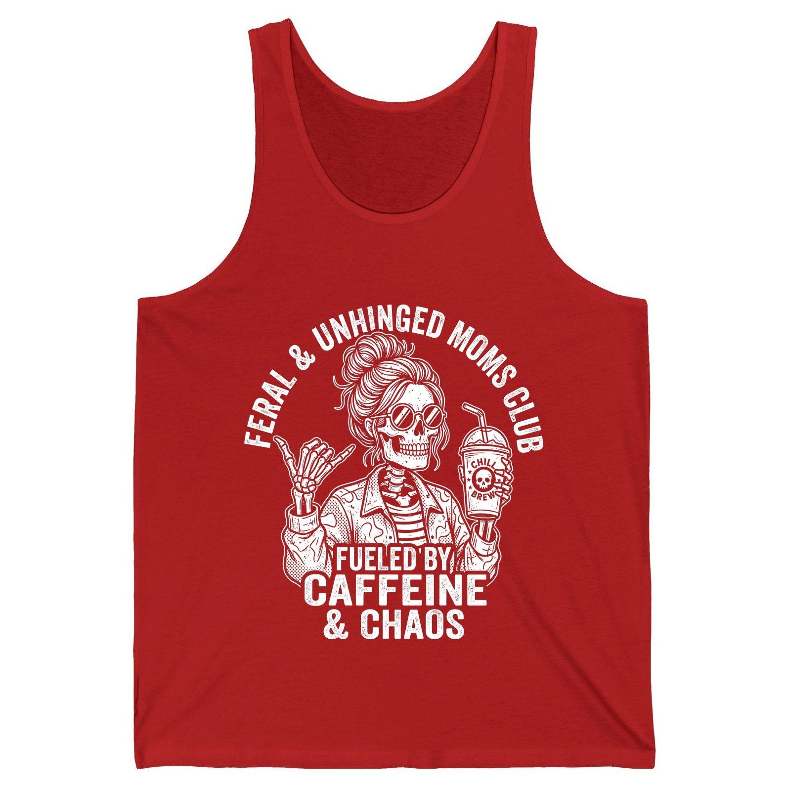 FERAL & Unhinged MOMS CLUB FUELED BY Caffeine & CHAOS Tank Top - product mockup - Red