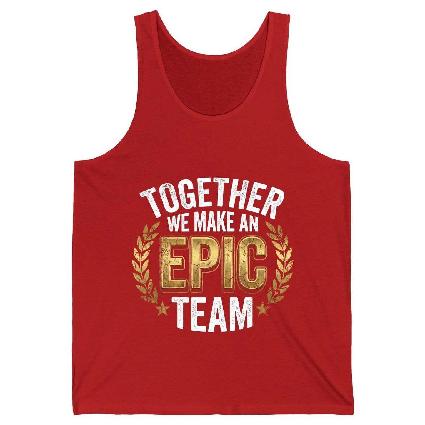Together We Make an Epic Team teamwork Tank Top Red product mockup
