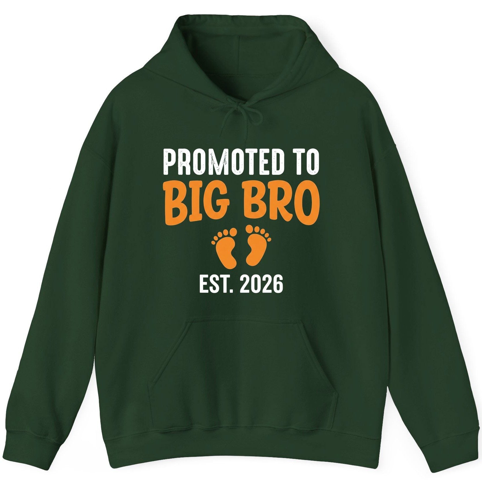 Promoted TO BIG BRO EST 2026 Pregnancy Announcement Hoodie - product mockup - Forest Green