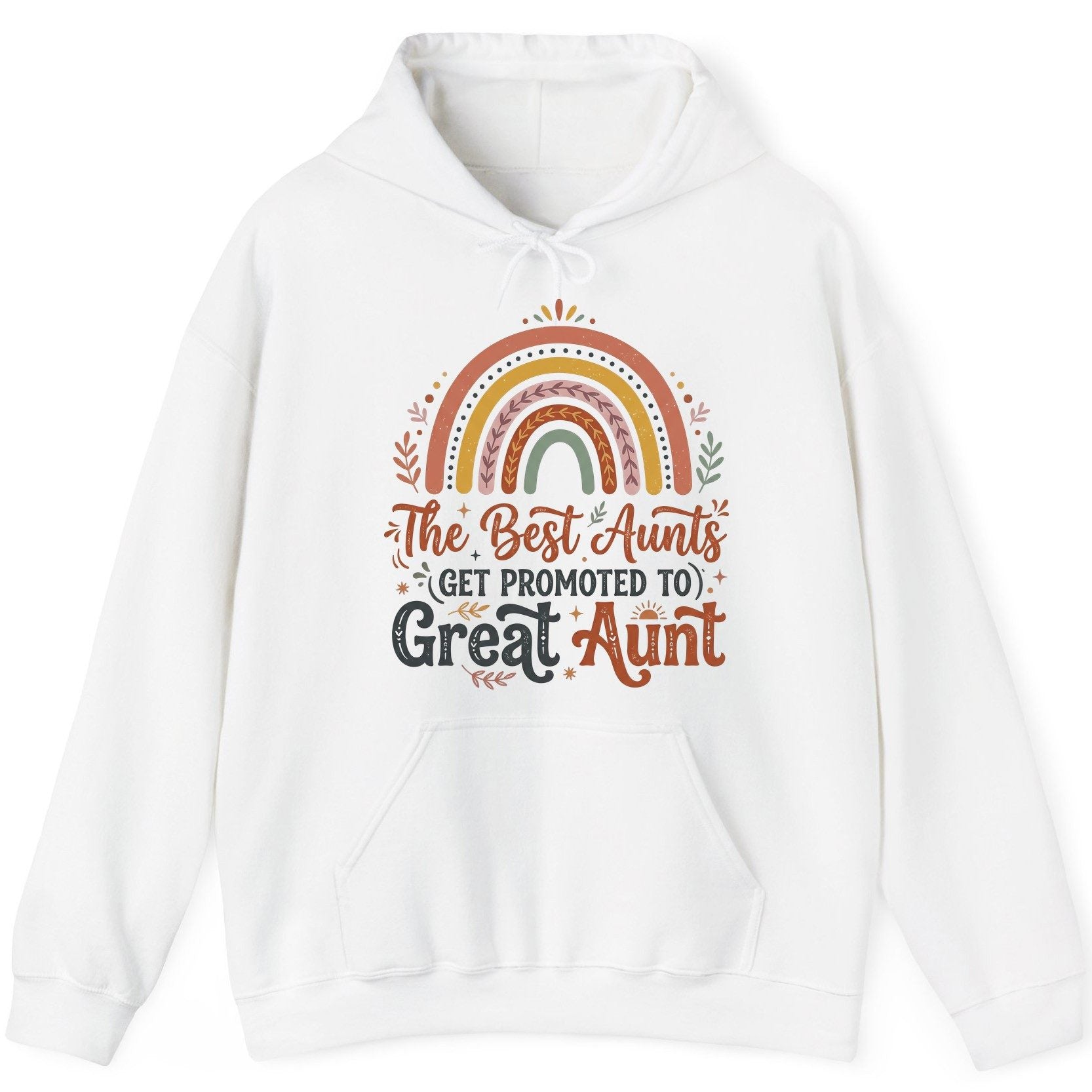The Best Aunts GET Promoted TO Great Aunt Hoodie - product mockup - White