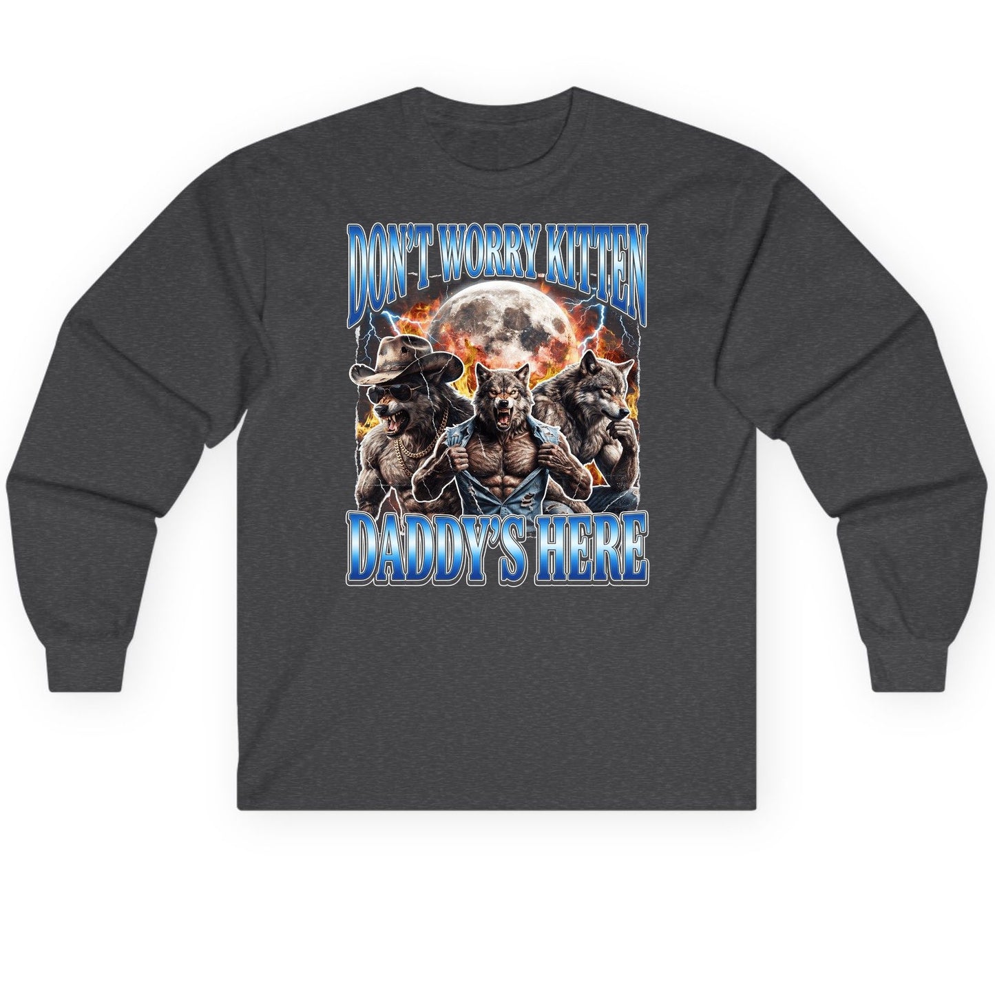 Don't Worry Kitten Daddy's Here werewolf Long Sleeve Tee Dark Heather product mockup