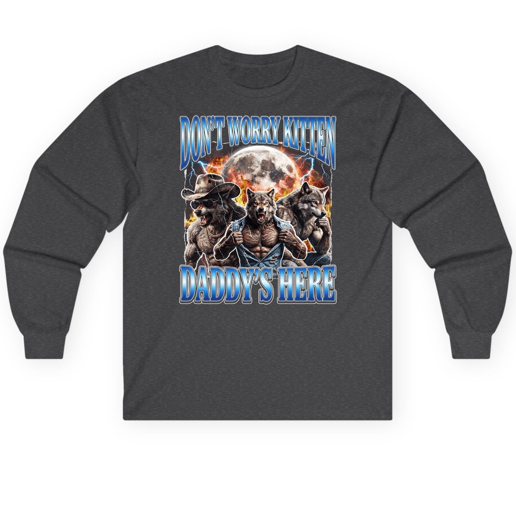 Don't Worry Kitten Daddy's Here werewolf Long Sleeve Tee Dark Heather product mockup
