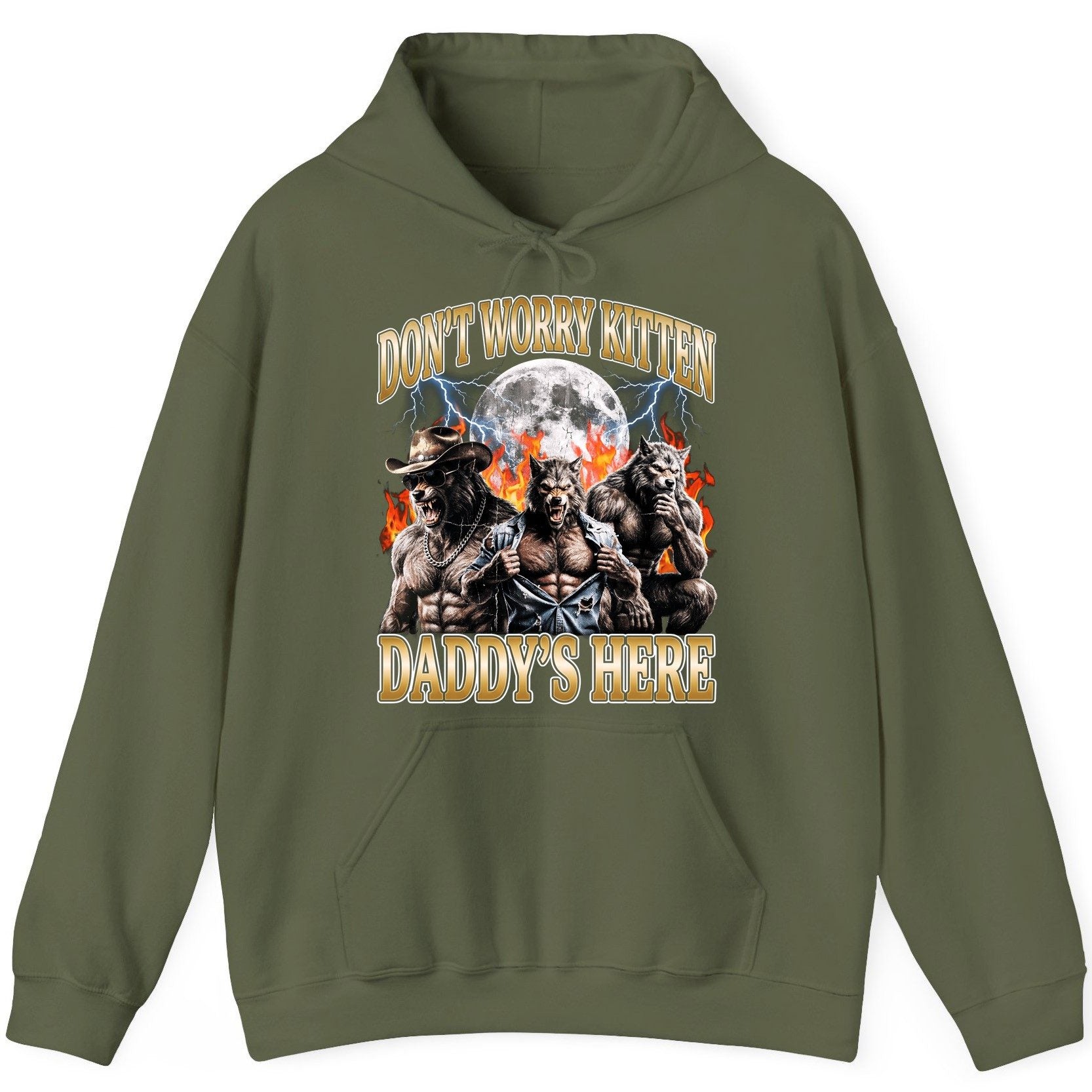 Don't Worry Kitten Daddy's Here werewolves Hoodie Military Green product mockup