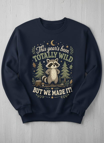 Totally Wild Raccoon Funny Animal Lovers Sweatshirt - product mockup - Navy