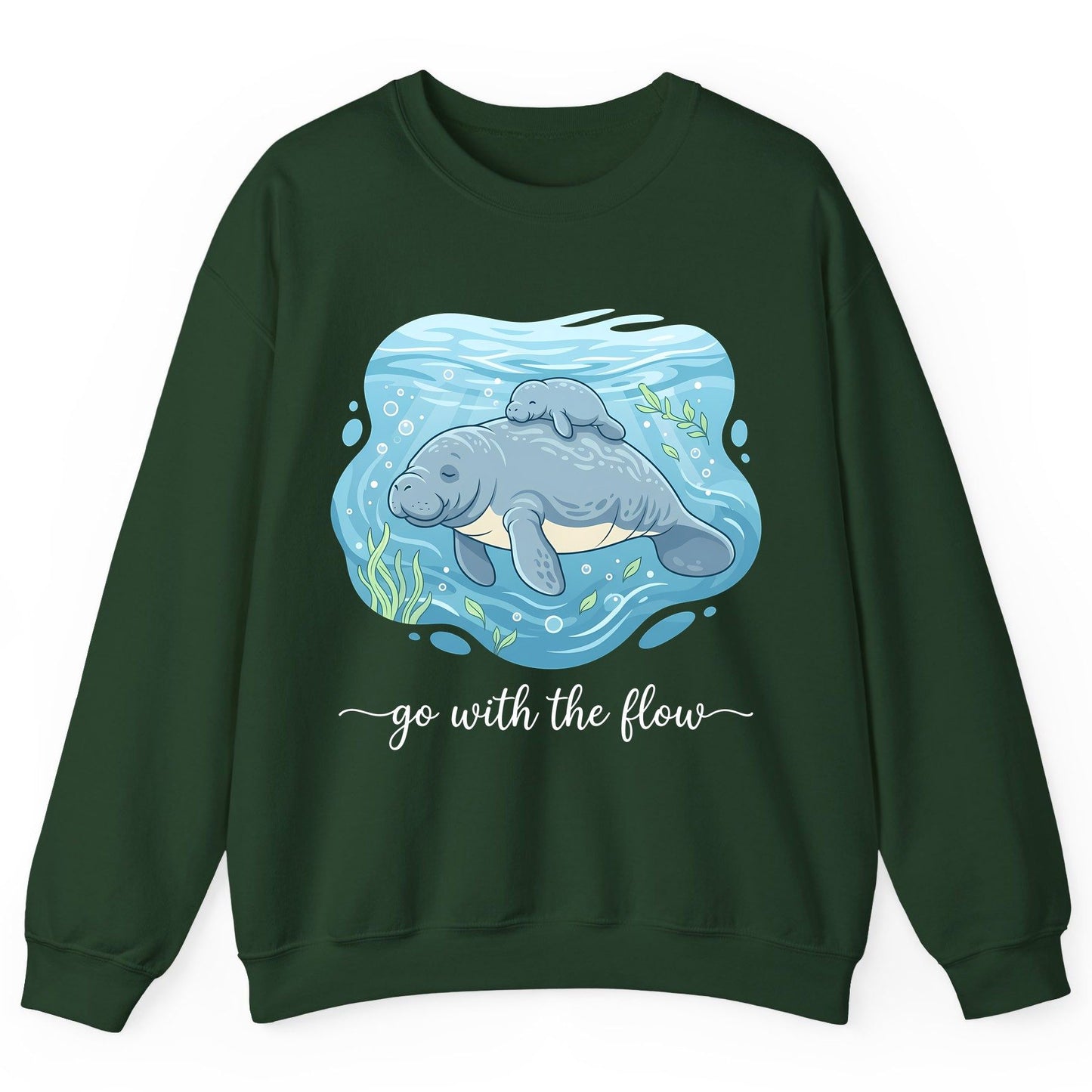 Go with the Flow Manatee Sweatshirt - product mockup - Forest Green