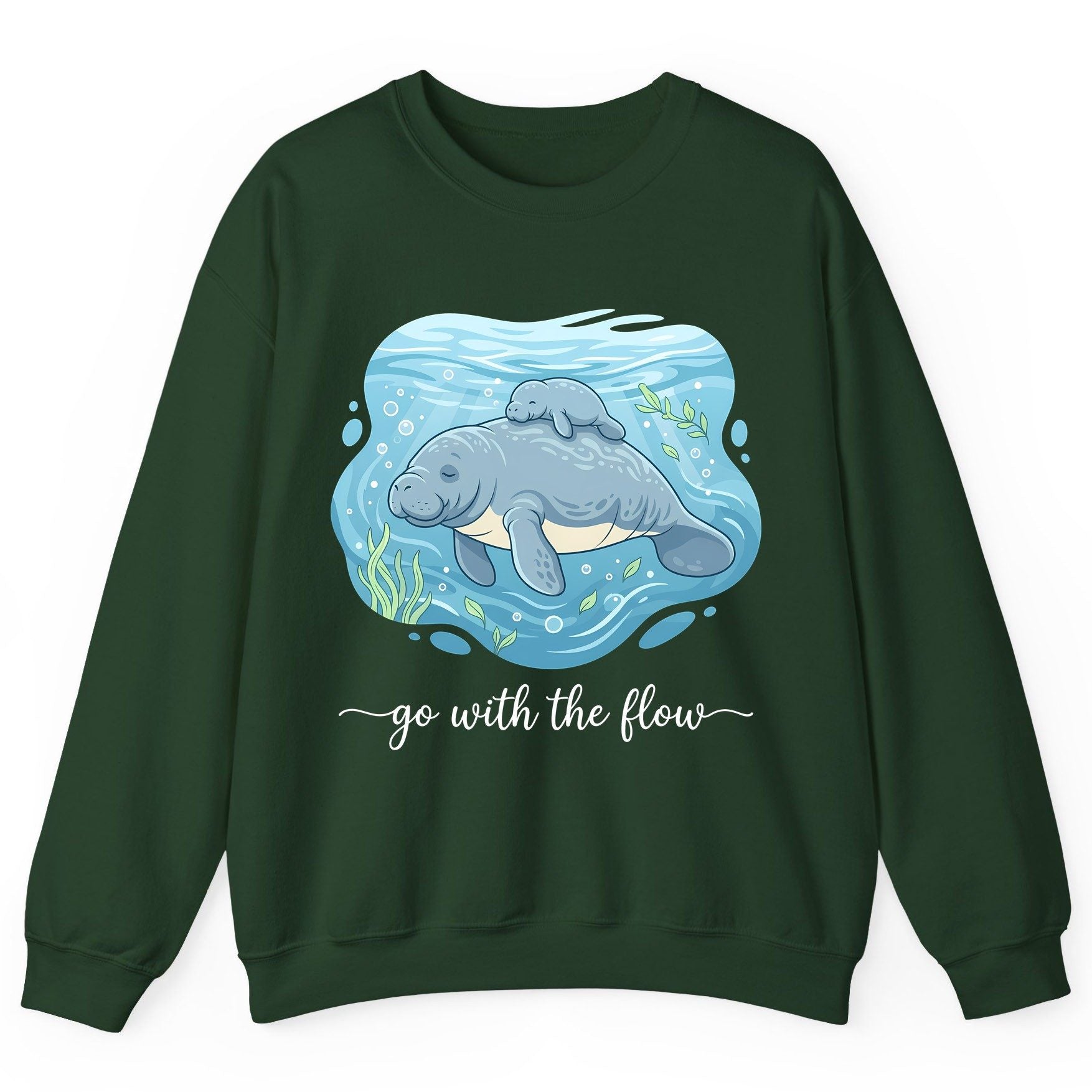 Go with the Flow Manatee Sweatshirt - product mockup - Forest Green