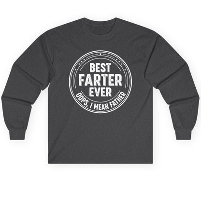 Best Farter Ever Oops, I Mean Father fatherhood Long Sleeve Tee Dark Heather product mockup