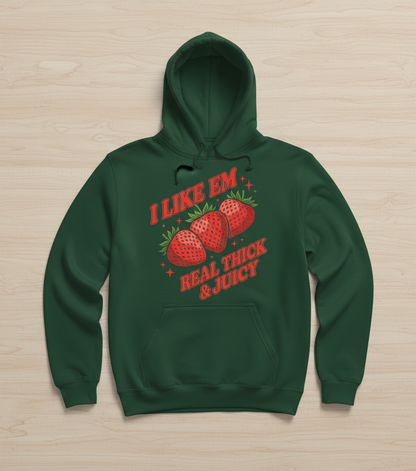 I Like Em Real Thick & Juicy Strawberries Funny Retro Design Hoodie - Forest Green