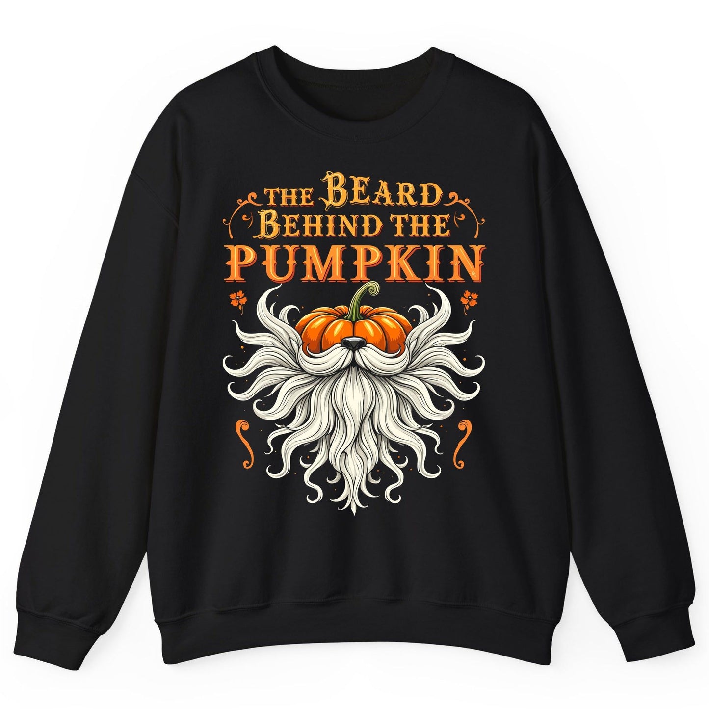 The Beard Behind the Pumpkin bearded dad Sweatshirt Black product mockup
