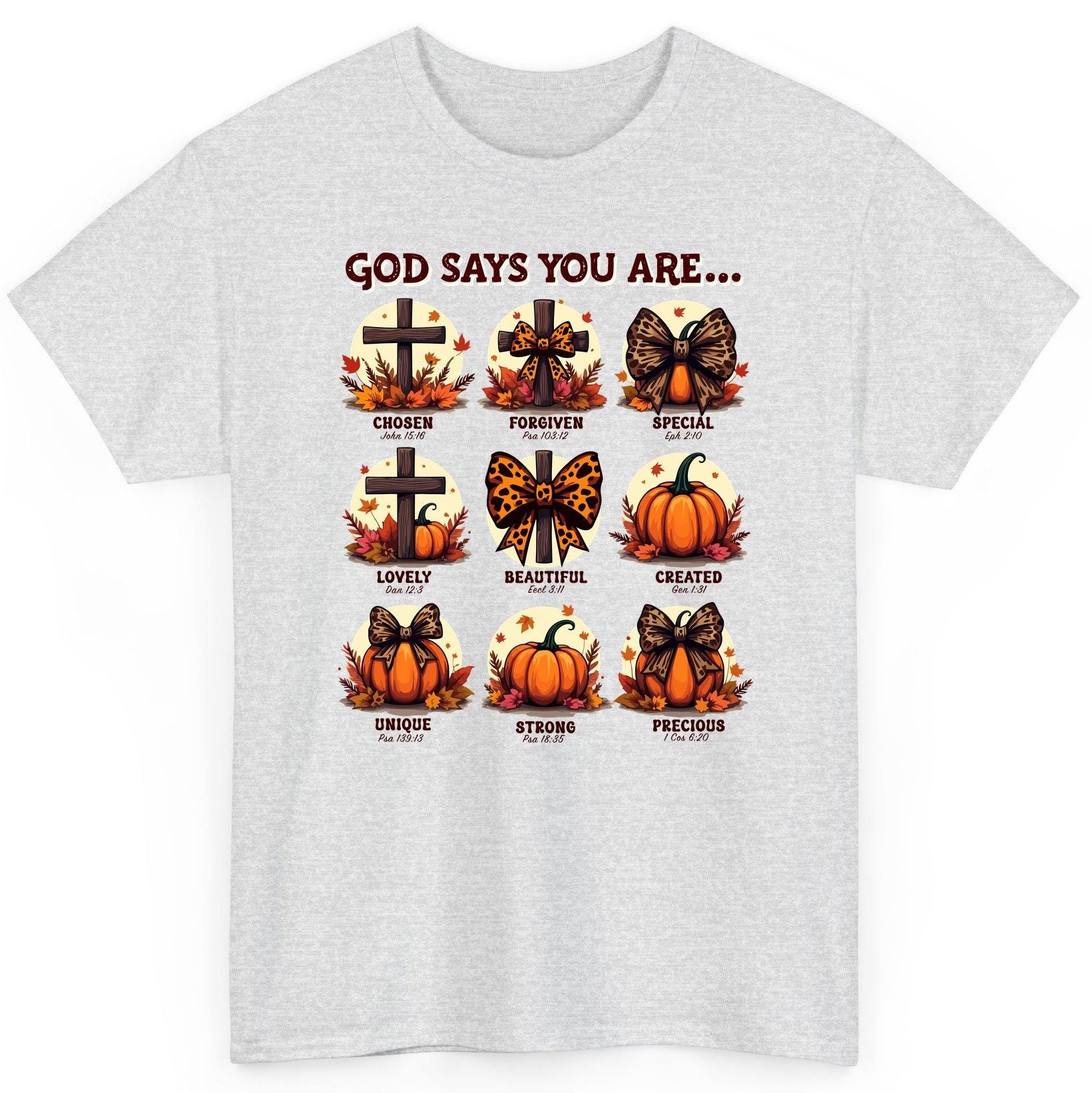 God Says You Are Chosen John 15 16, Forgiven Psa 103 12, Special Eph 2 10, Lovely Dan 12 3, Beautiful Eccl 3 11, Created Gen
