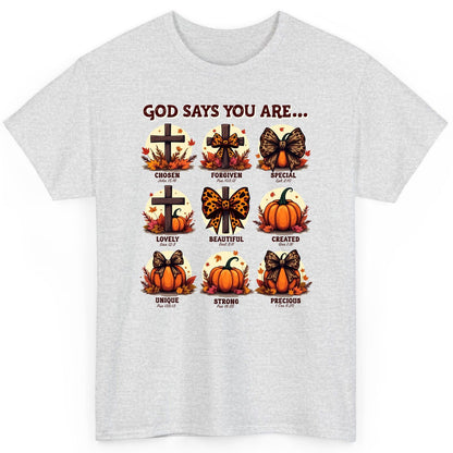 God Says You Are Chosen John 15 16, Forgiven Psa 103 12, Special Eph 2 10, Lovely Dan 12 3, Beautiful Eccl 3 11, Created Gen