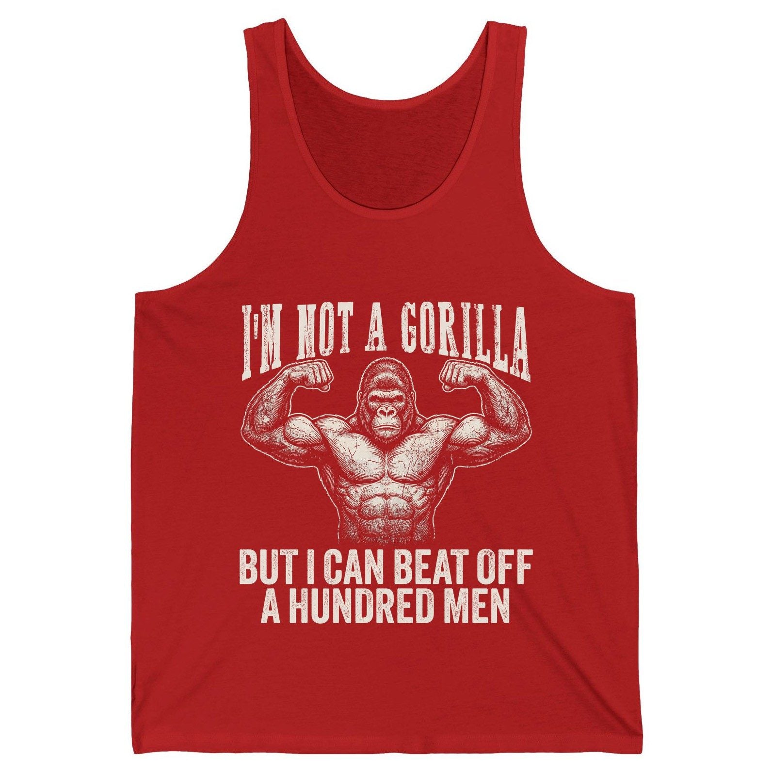 I'm Not a Gorilla but I Can Beat Off a Hundred Men gorilla Tank Top Red product mockup