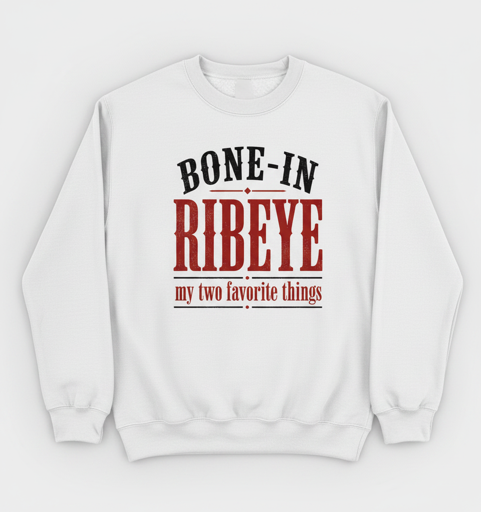Bone-In Ribeye Steak Humor Sweatshirt - White