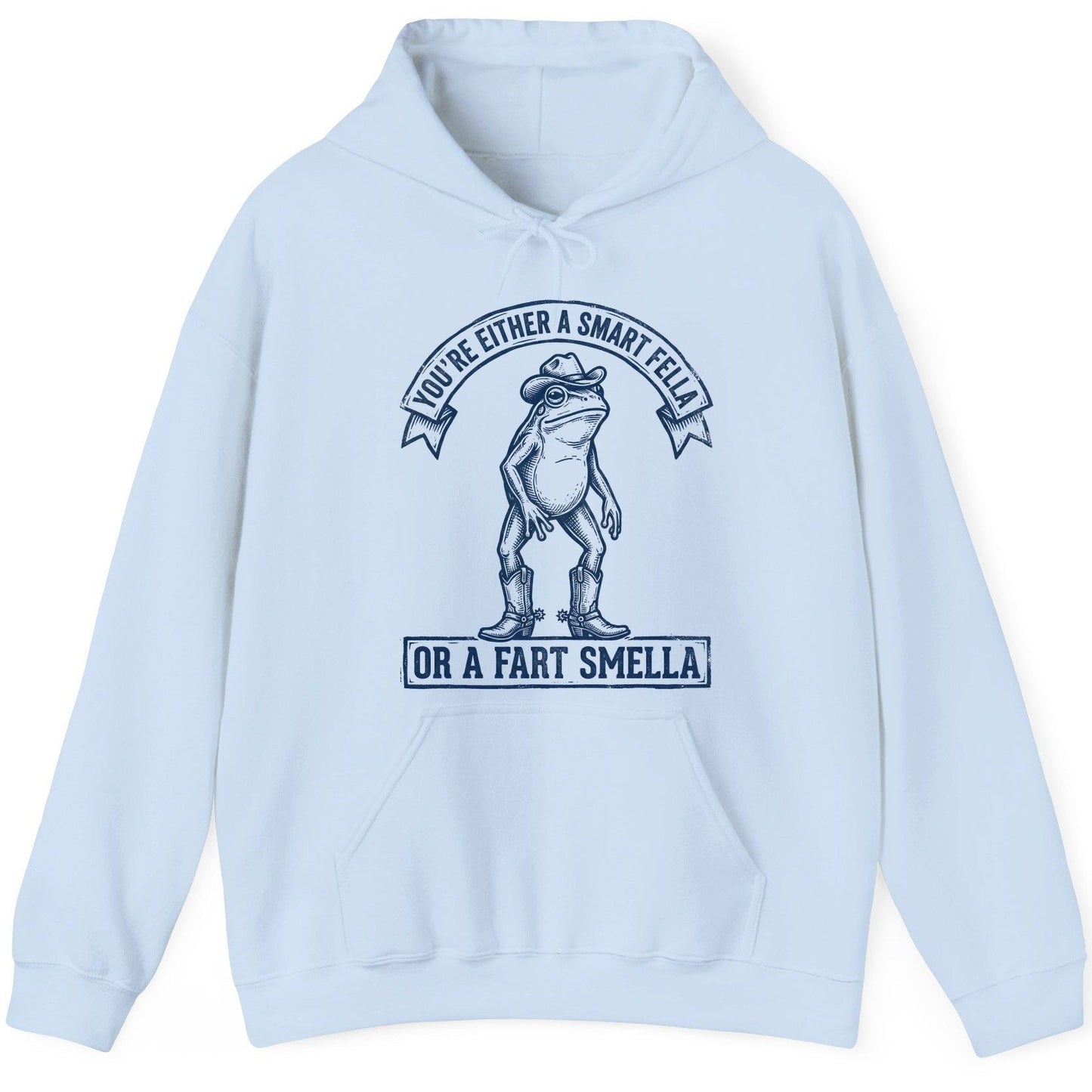 You're Either a Smart Fella or a Fart Smella cowboy frog Hoodie Light Blue product mockup