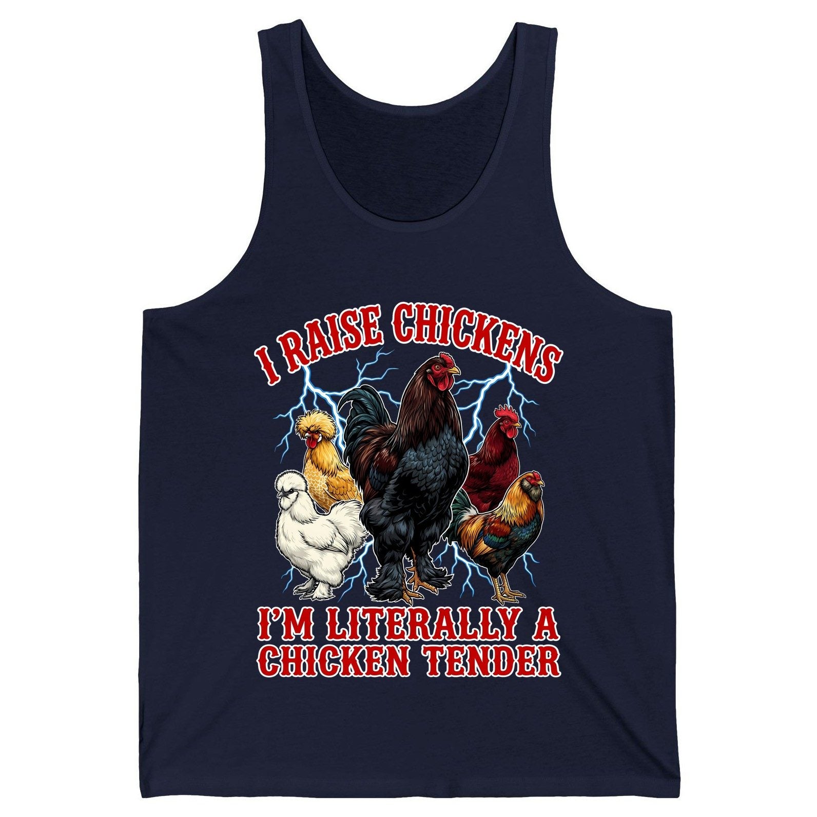 I Raise Chickens I'm Literally a Chicken Tender chickens Tank Top Navy product mockup