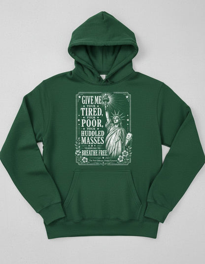 Give Me Your Tired Statue of Liberty Vintage Patriots Hoodie - product mockup - Forest Green