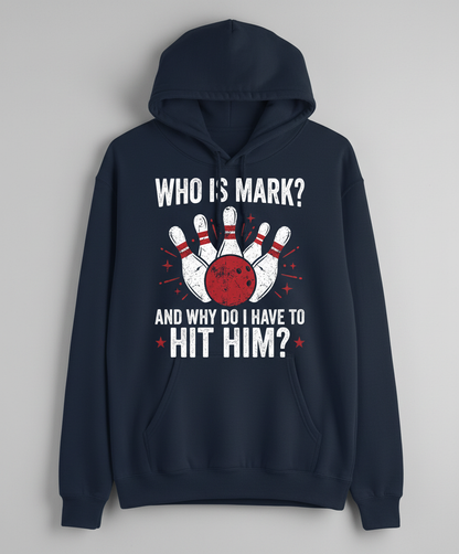 Funny Bowling Pun Who Is Mark? Design Hoodie - Navy