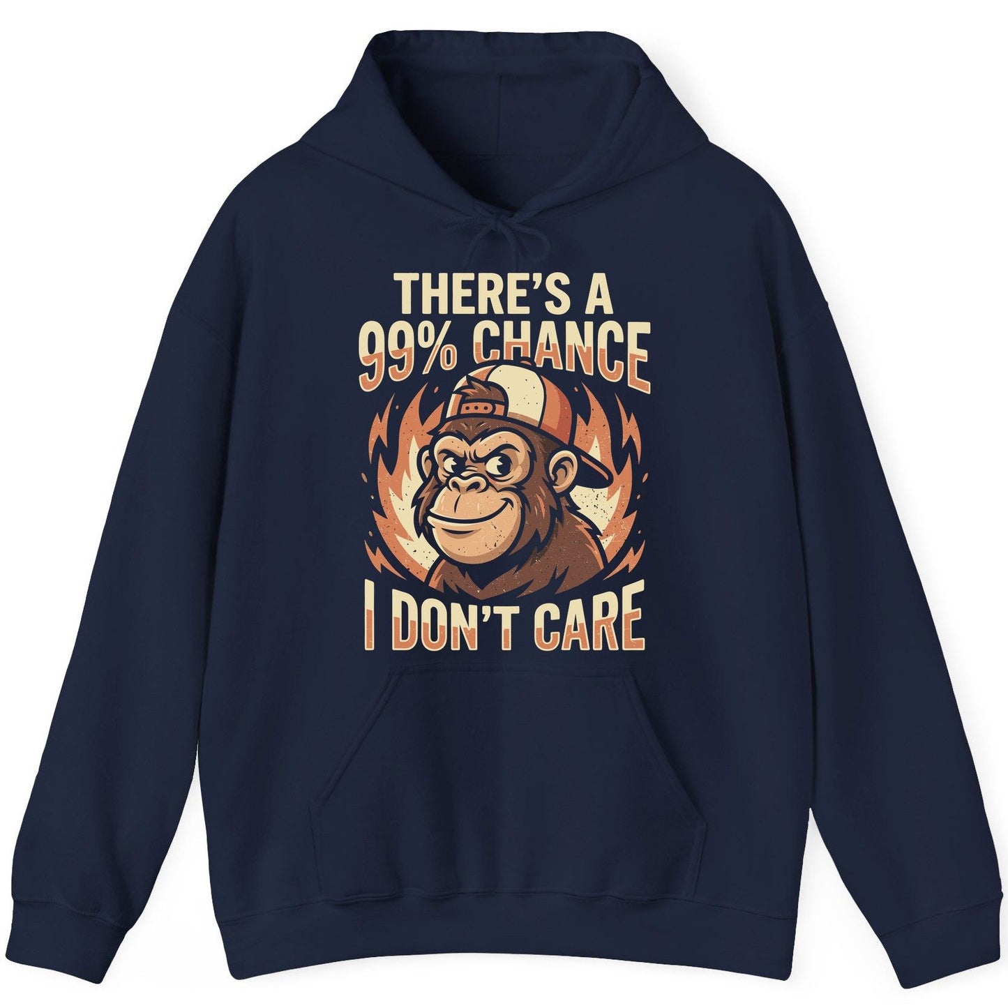 There's a 99% Chance I Don't Care monkey Hoodie Navy product mockup