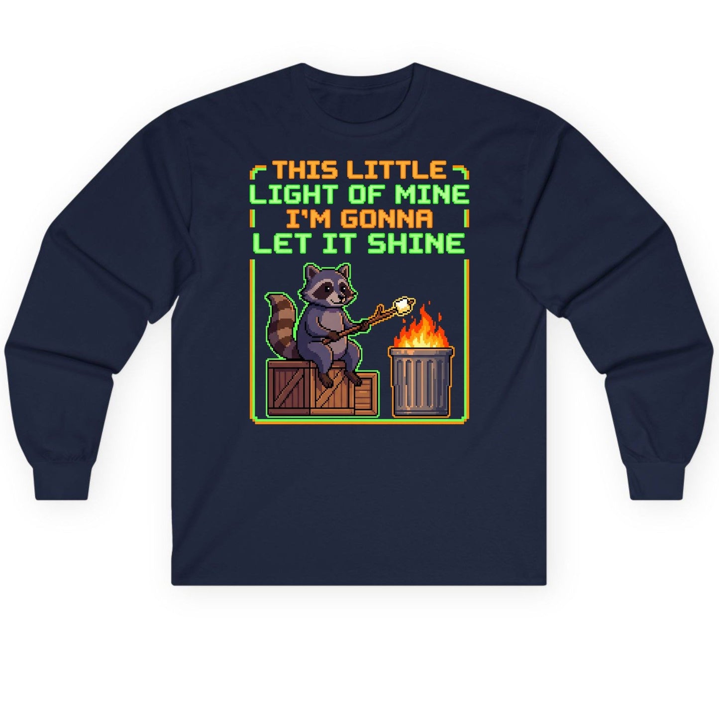 THIS LITTLE LIGHT OF MINE I'M GONNA LET IT SHINE Raccoon Long Sleeve Tee Navy product mockup