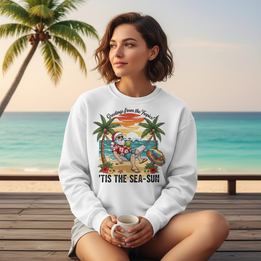 Greetings from the Tropics 'Tis the Sea-Sun santa claus on a tropical vacation Sweatshirt White lifestyle mockup