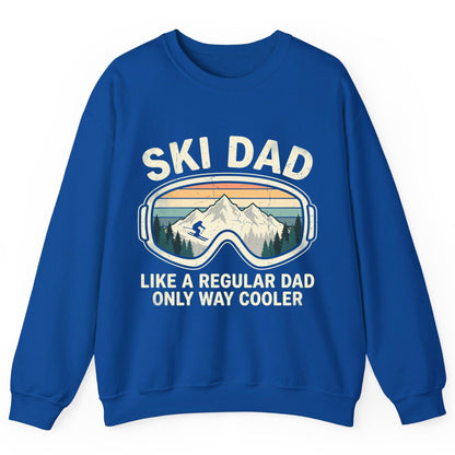 Ski Dad Like a Regular Dad Only Way Cooler skiing Sweatshirt Royal product mockup
