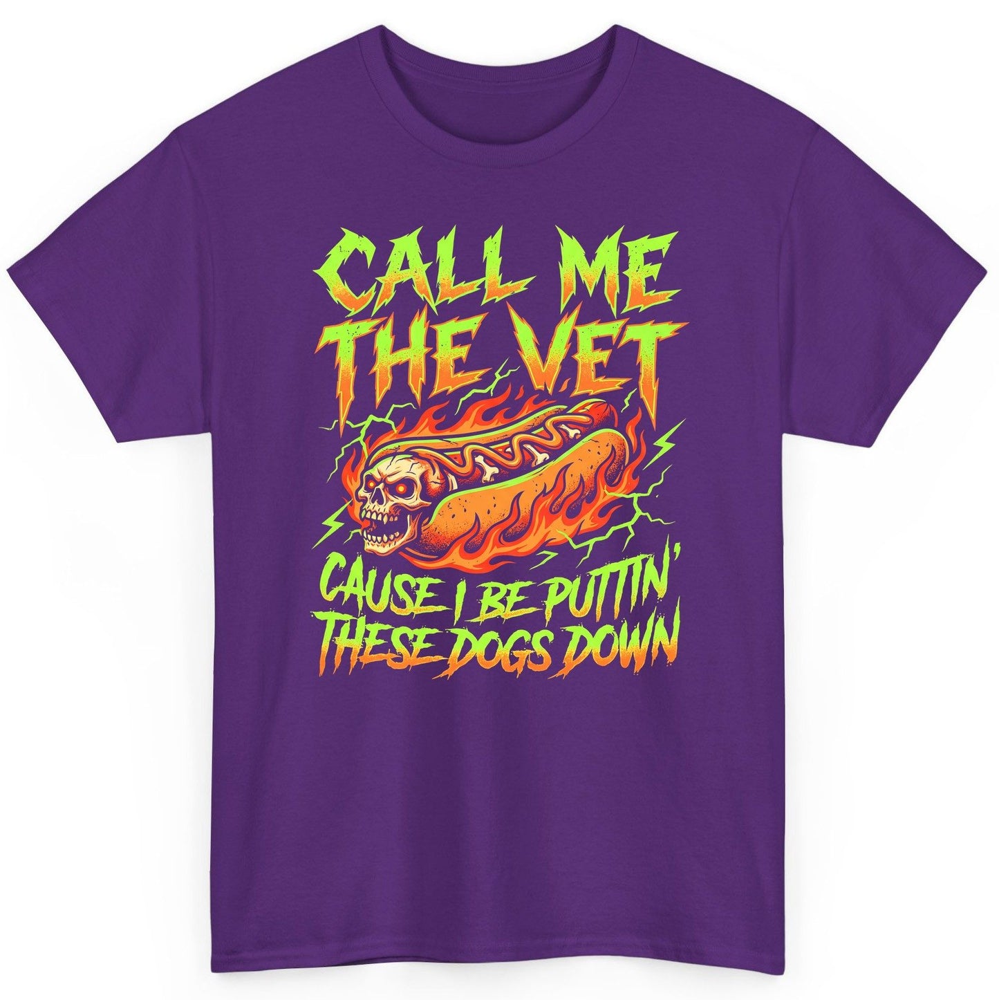 Call Me the Vet 'Cause I Be Puttin These Dogs Down sarcastic hot dog T-Shirt Purple product mockup