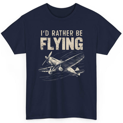 I'd Rather Be Flying vintage propeller plane T-Shirt Navy product mockup